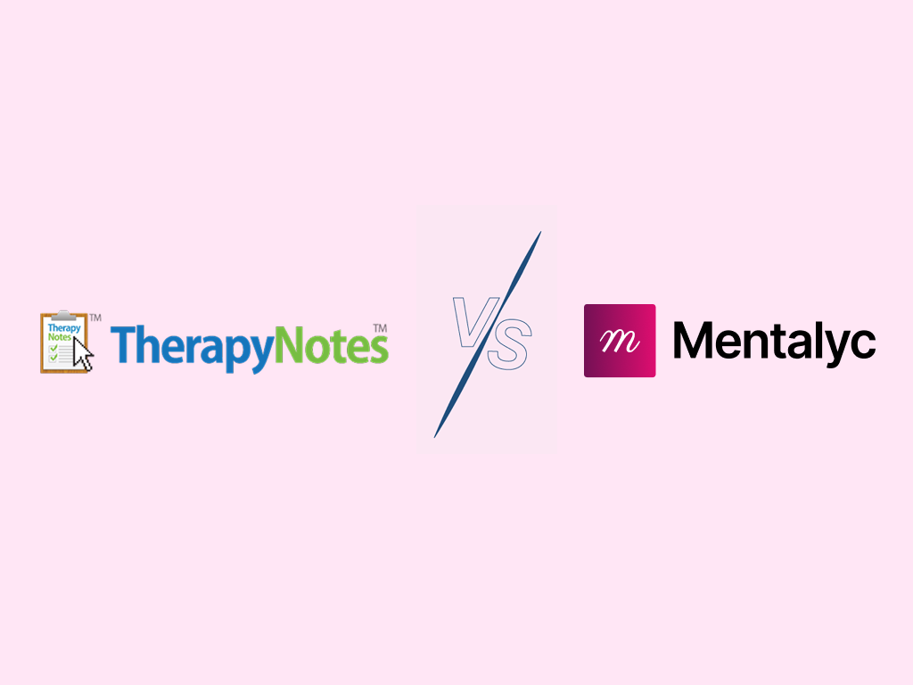 Mentalyc vs TherapyFuel: Best AI Note-Taking Tool for Therapists?