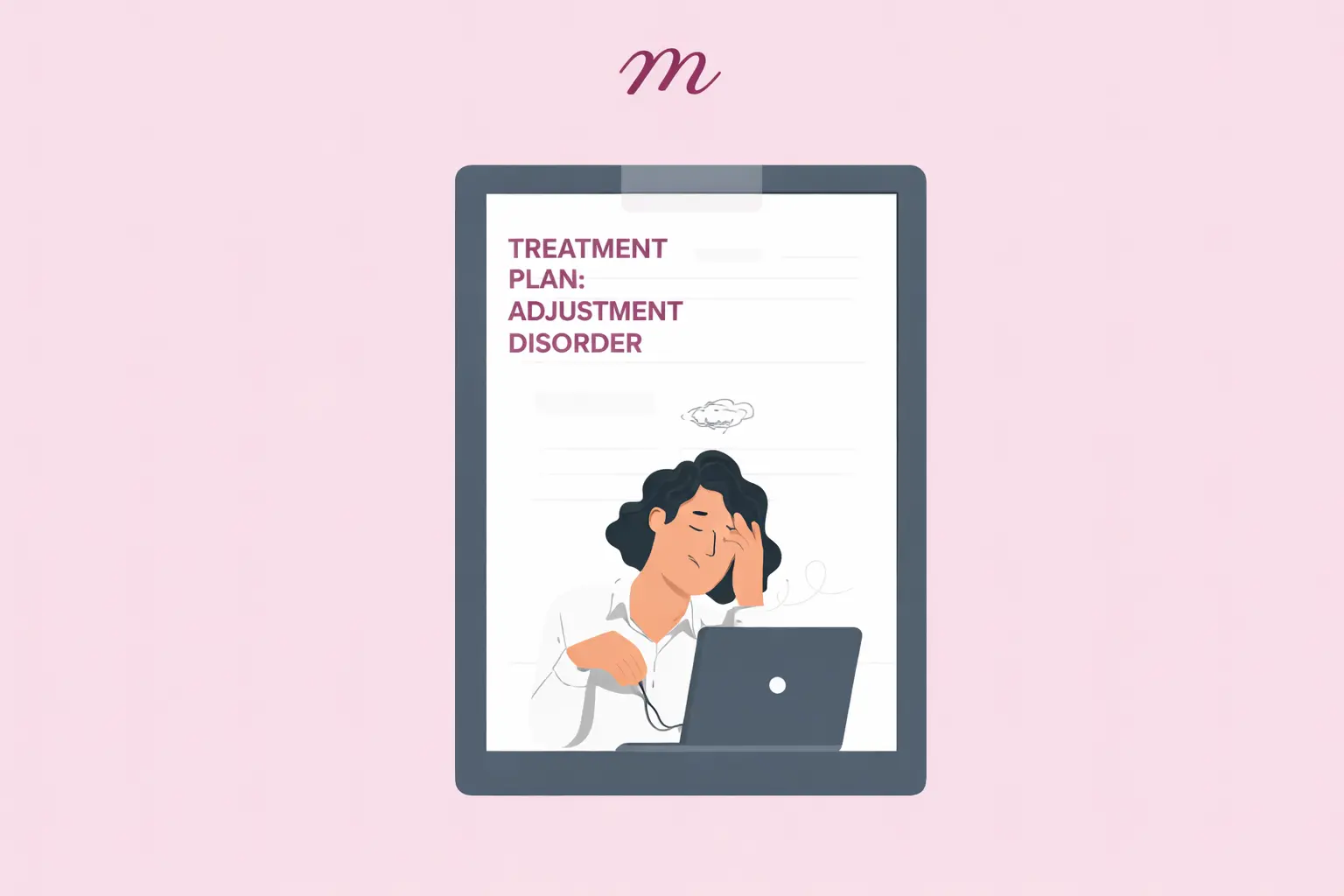 How To Write an Adjustment Disorder Treatment Plan