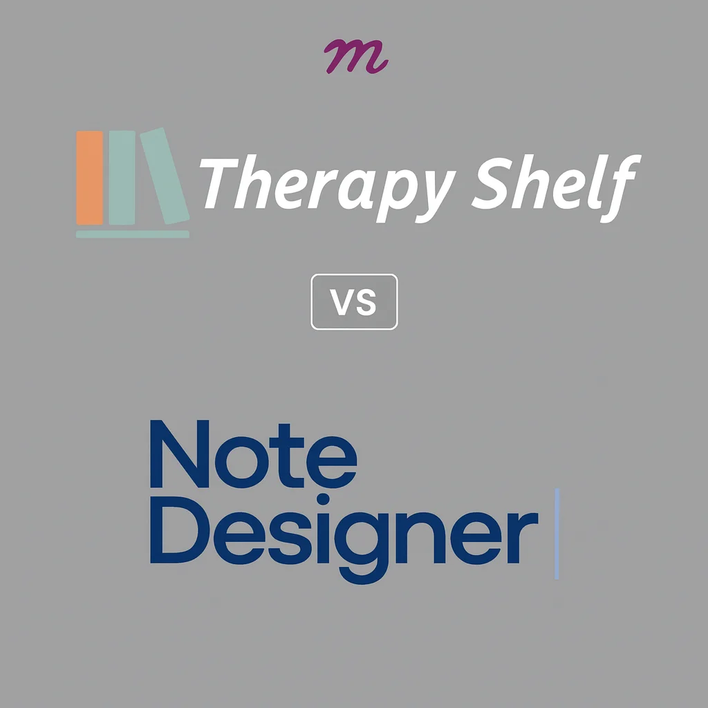 Therapy Shelf vs Note Designer