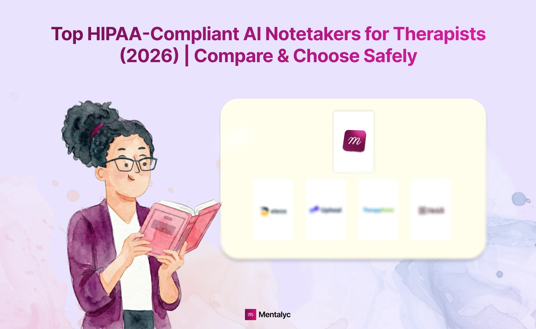 Top 5 Best HIPAA-Compliant AI Notetakers & Treatment Plan Tools for Therapists (2026)