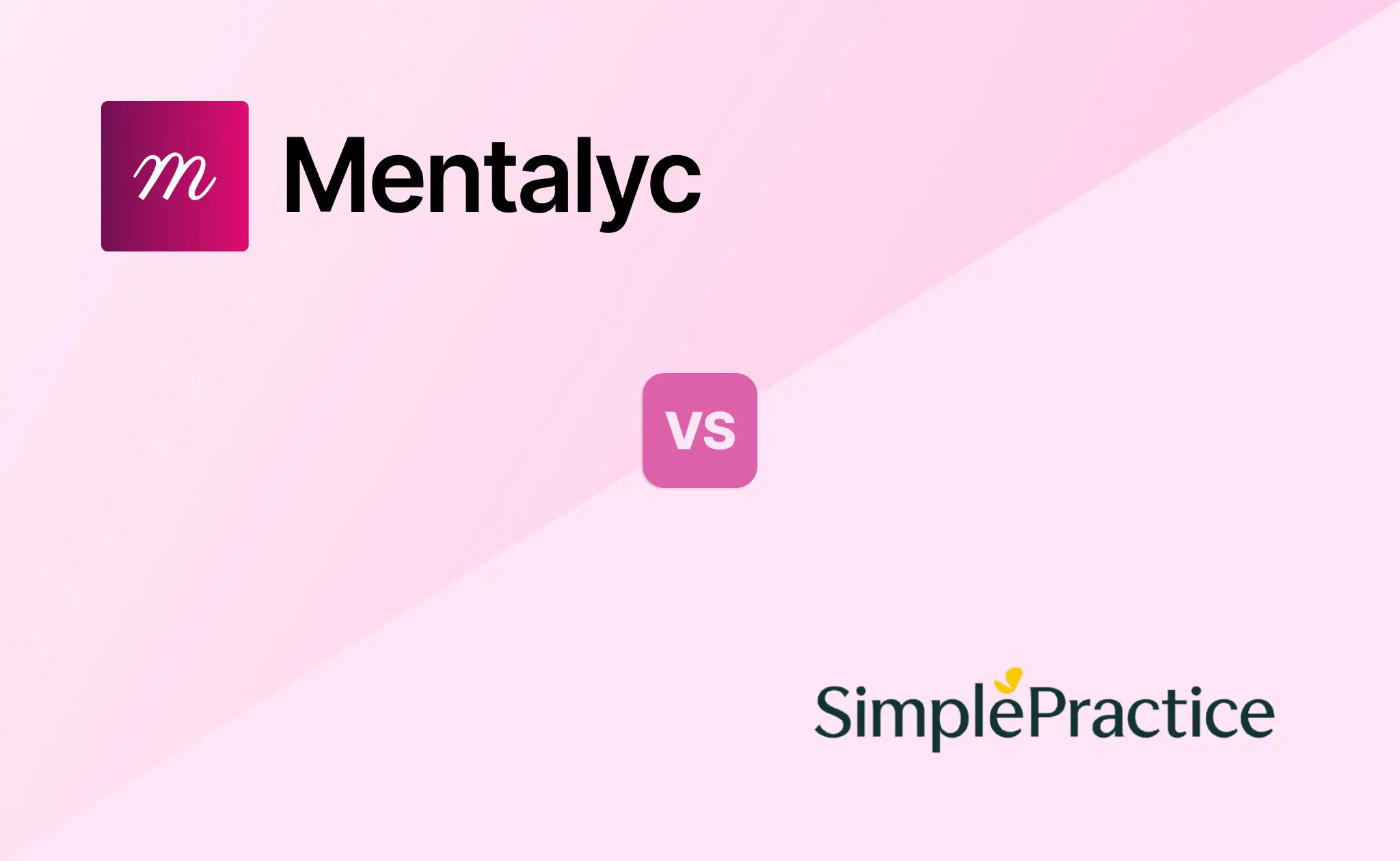 Mentalyc vs Note Taker by Simple Practice: Which AI Therapy Note Tool Is Better in 2025?